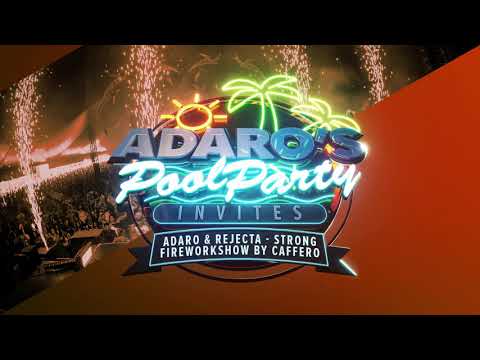 Adaro & Rejecta - Strong (Fireworkshow powered by Caffero Event Fireworks)