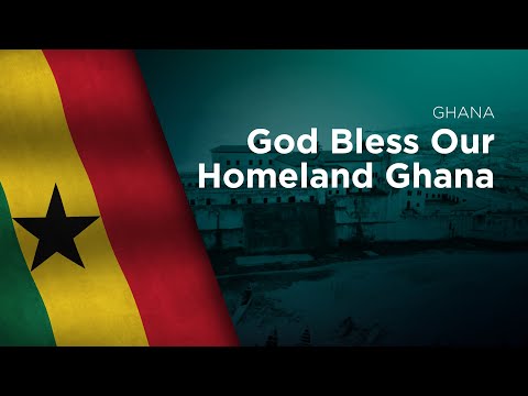 National Anthem of Ghana - God Bless Our Homeland Ghana