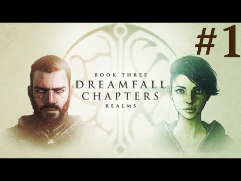 Dreamfall Chapters: Book Three - Realms  Walkthrough part 1