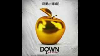 Ursula Ft  Fabolous   Down With Me Remix