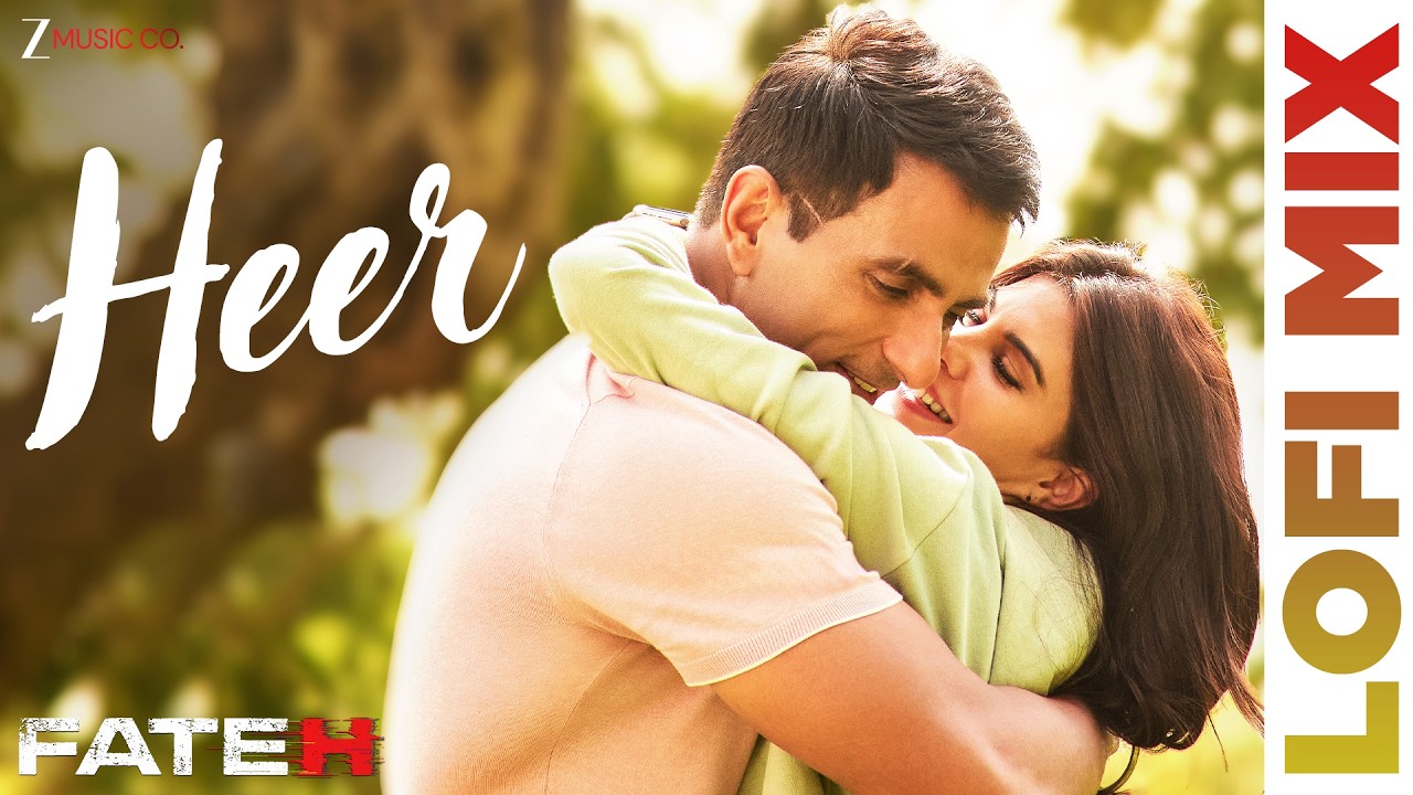 Heer Lofi Mix | Fateh | Sonu Sood & Jacqueliene Fernandez | Vishal Mishra, Asees Kaur | Deepanshu