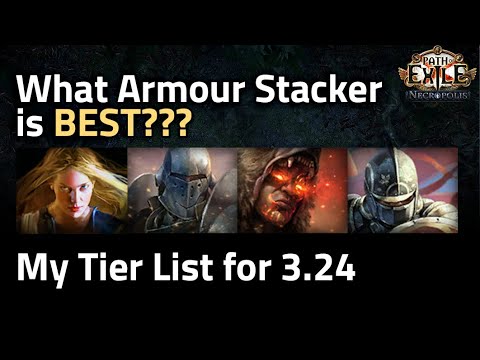 What Armour Stacker is BEST??? - My Tier List for 3.24 - Path of Exile 3.24