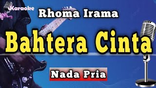 Download lagu BAHTERA CINTA - RHOMA IRAMA [ KARAOKE DANGDUT NADA PRIA ] mp3