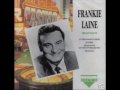 FRANKIE LAINE - DON'T CRY