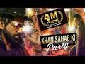 Khan Sahab Ki Party Hai Official Video Shabab Hashim Sneha Gupta Nakash Aziz Geet Sagar