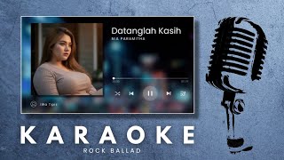 Download lagu Karaoke Datanglah Kasih β Nia Paramitha | HQ Rock Ballad Version | No Vocal Clear Lyrics mp3 Download lagu Karaoke Datanglah Kasih β Nia Paramitha | HQ Rock Ballad Version | No Vocal Clear Lyrics mp3