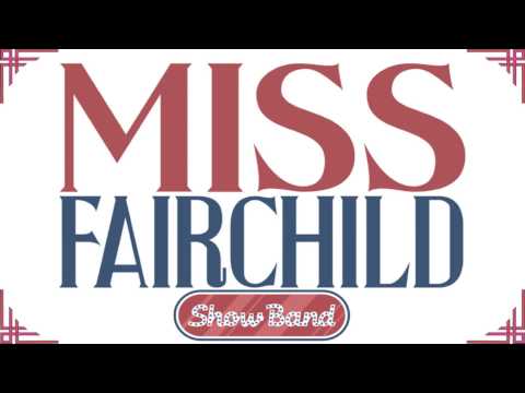 Miss Fairchild - Dance All Night