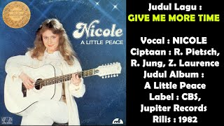 Download lagu NICOLE GIVE ME MORE TIME mp3