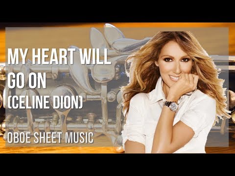 Oboe Sheet Music: How to play My Heart Will Go On by Celine Dion