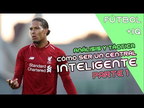CÓMO SER un DEFENSA CENTRAL INTELIGENTE #1: VIRGIL VAN DIJK | 🧠 ANÁLISIS y TÁCTICA de FÚTBOL | L4F