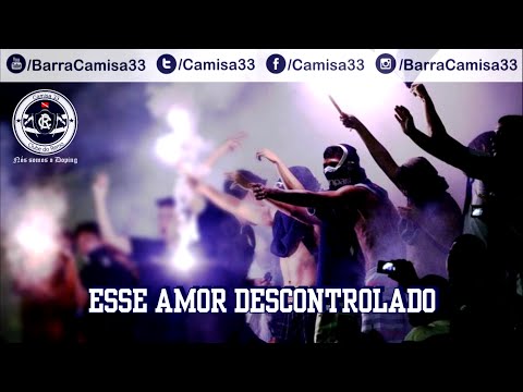 "Amor descontrolado" Barra: Camisa 33 &bull; Club: Remo