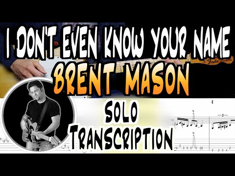 Brent Mason | I Don't Even Know Your Name | Solos Transcription | TABS | Lesson/Tutorial