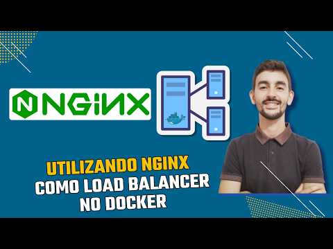 Thumbnail: Utilizando Nginx como Load Balancer no Docker