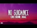Chris Brown No Guidance Lyrics Ft Drake