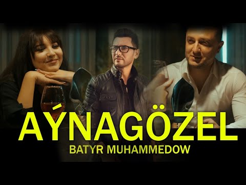 Batyr Muhammedow - Aynagözel (Official Music Video)