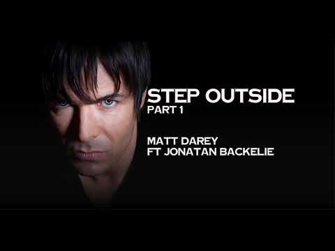 Matt Darey - Step Outside ft Jonatan Backelie (Original mix) {Nocturnal Nouveau]