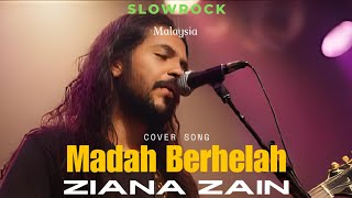 Download lagu madah Berhelah - Ziana zain (Cover Vocal Pria) Slowrock. #lagumalaysia #cover  mp3