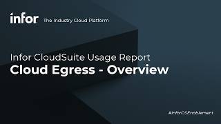 Infor CloudSuite Usage Report - Cloud Egress Overview