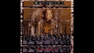 Oppressor - Suffersystem