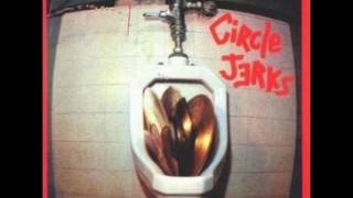 Circle Jerks - Golden Shower Of Hits -  Full Album