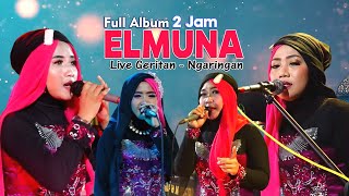 Download lagu Full Album ELMUNA Terbaru live Geritan - Ngaringan // Rafi Audio mp3