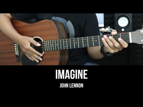 Imagine - John Lennon | EASY Guitar Tutorial with Chords / Lyrics - Guitar Lessons