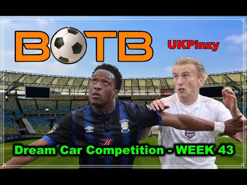 BOTB Dream Car Competition WEEK 43