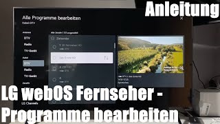 LG webOS Fernsehsender (DTV) sortieren (LG 4K NanoCell TV 43“ - 86”) Programme bearbeiten Anleitung