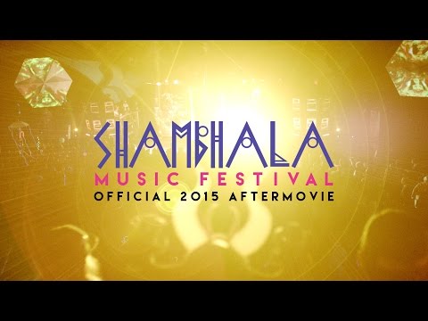 Shambhala Music Festival - Official 2015 Aftermovie