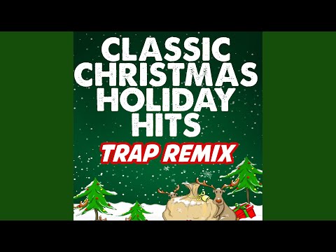 Sleigh Ride (Trap Remix)