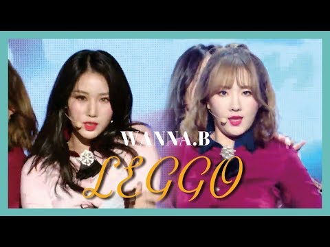 [HOT] WANNA.B - LEGGO,  워너비 - LEGGO Show Music   core 20190413