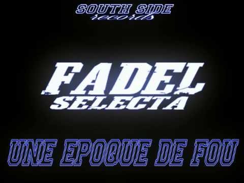 Fadel Selecta  - mon époque