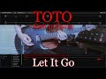 Toto - Let It Go (Guitar Cover) TAB Steve Lukather Cover / Helix tone