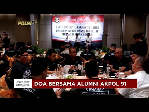 PRESISI UPDATE : HARAPAN BAGI ALUMNI AKPOL 91 23/08/2024