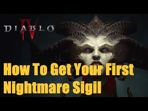 Diablo 4, How To Get Your First Nightmare Sigil
