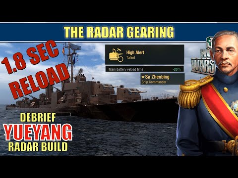 The Radar Gearing, Yueyang with pan asian Commander Sa Zhenbing in #worldofwarships
