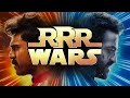 RRR is a Great Star Wars Movie