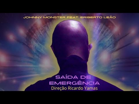 Saída De Emergência (feat. Eriberto Leão) - Johnny Monster