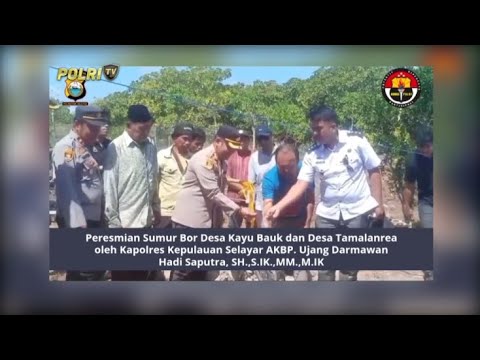 POLRES KEP SELAYAR PEMBANGUNAN SUMUR BOR