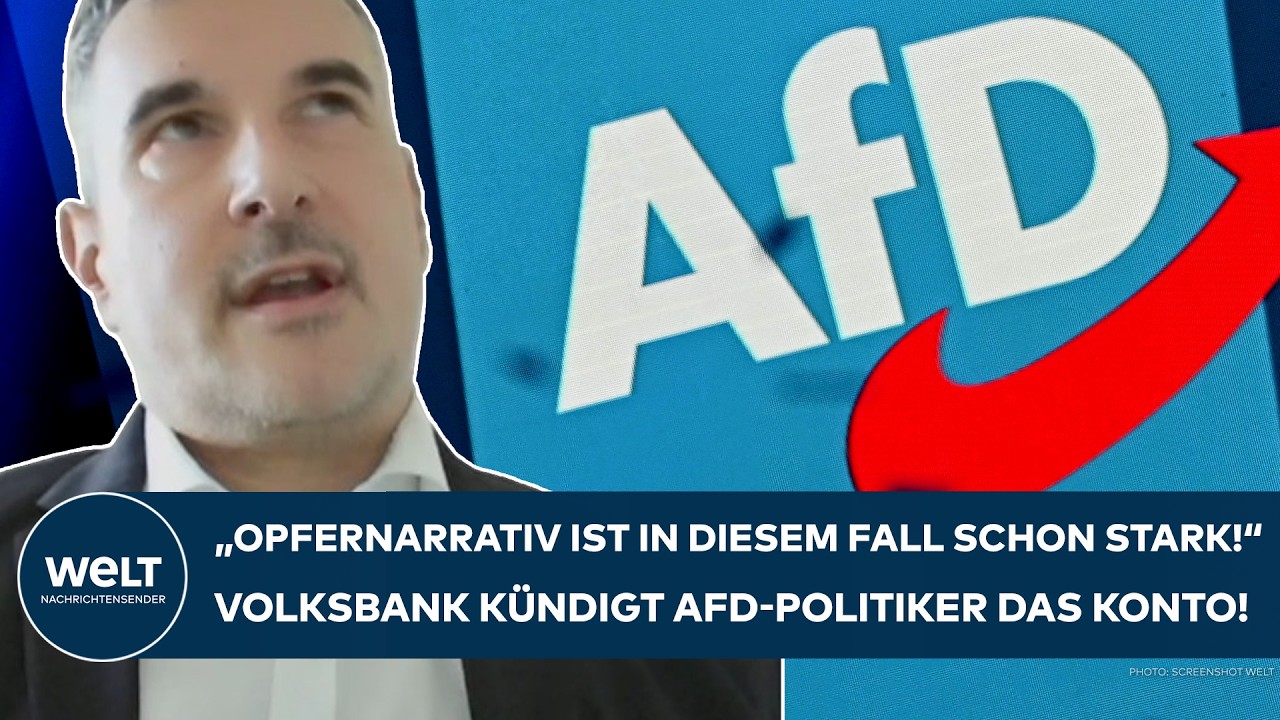 AFD-SCHOCK: „Opfernarrativ ist in diesem Fall schon stark!“ - Volksbank kündigt Politiker-Konto