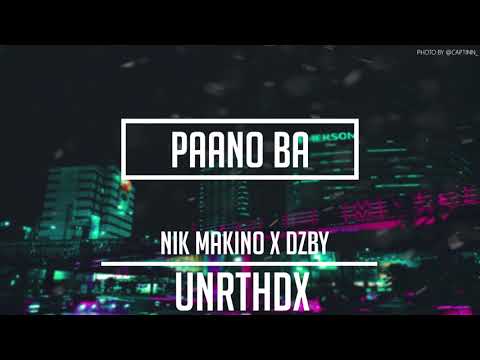 Nik Makino, DZBY - Paano Ba