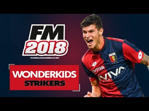 Football Manager 2018 Wonderkids | Top 20 Best Strikers