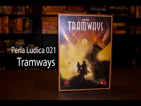 Perla Ludica 021 - Tramways