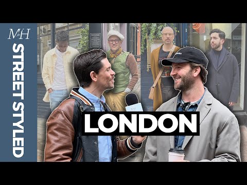 Best Men’s Fashion in London | Street Styled