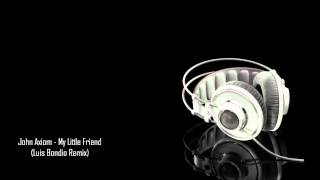 John Axiom - My Little Friend (Luis Bondio Remix)