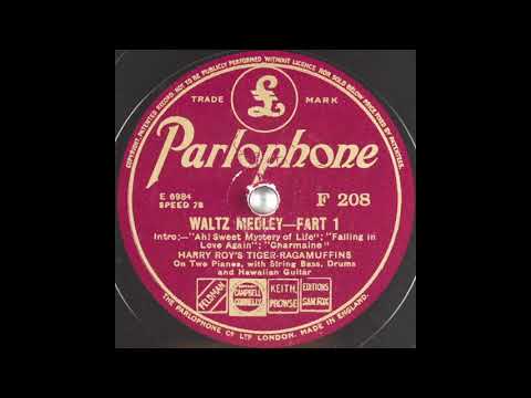 Harry Roy's Tiger-Ragamuffins - Waltz Medley, Parts 1 & 2 (1935)