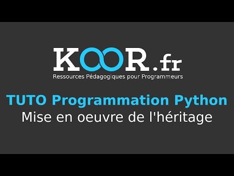 TUTO Python Mise en oeuvre de l héritage en Python