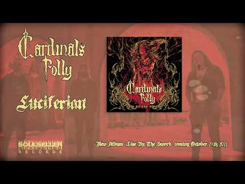 CARDINALS FOLLY - LUCIFERIAN (OFFICIAL TRACK PREMIERE)