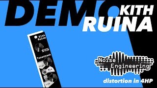 Video thumbnail for Kith Ruina - Drive and EQ distortion module in 4HP by Noise Engineering
