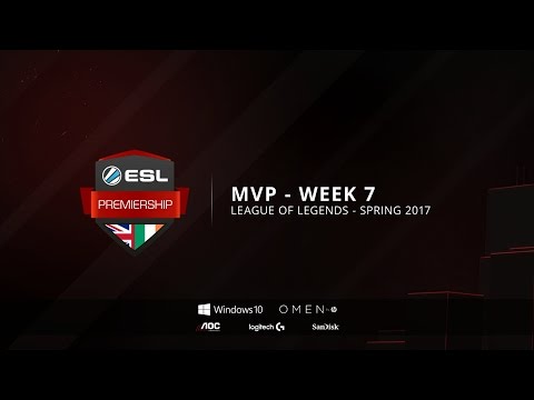ESL Premiership MVP LoL - Week 7